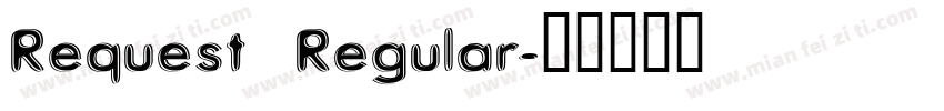 Request Regular字体转换
